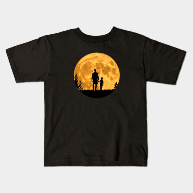 Moon dad father and son at full moon night Kids T-Shirt by BurunduXX-Factory